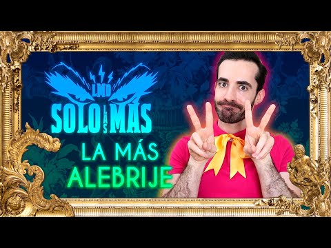 La Más Draga Solo Las Más: Episodio 01 La Más Alebrije