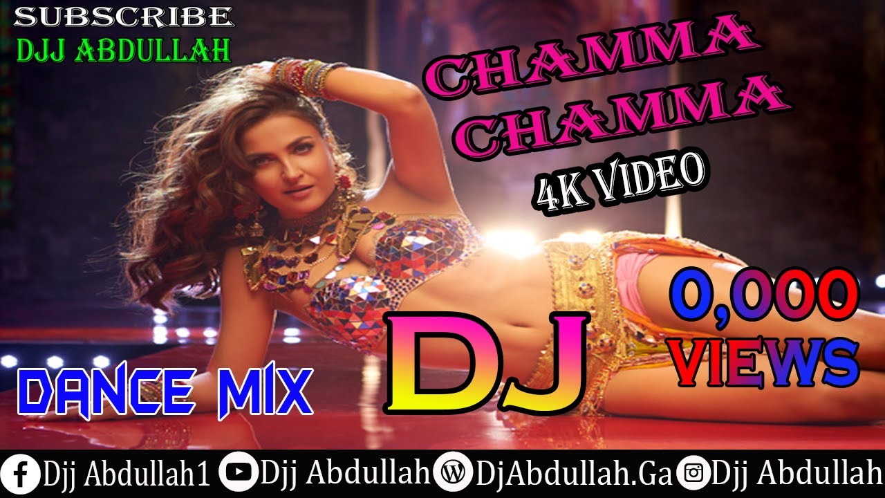 Chamma Chamma Dance Mix Dj Song 4K Video Dj Abdullah - YouTube