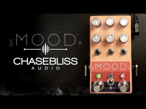 Chase Bliss - MOOD Chaos and beauty in a dip switched box