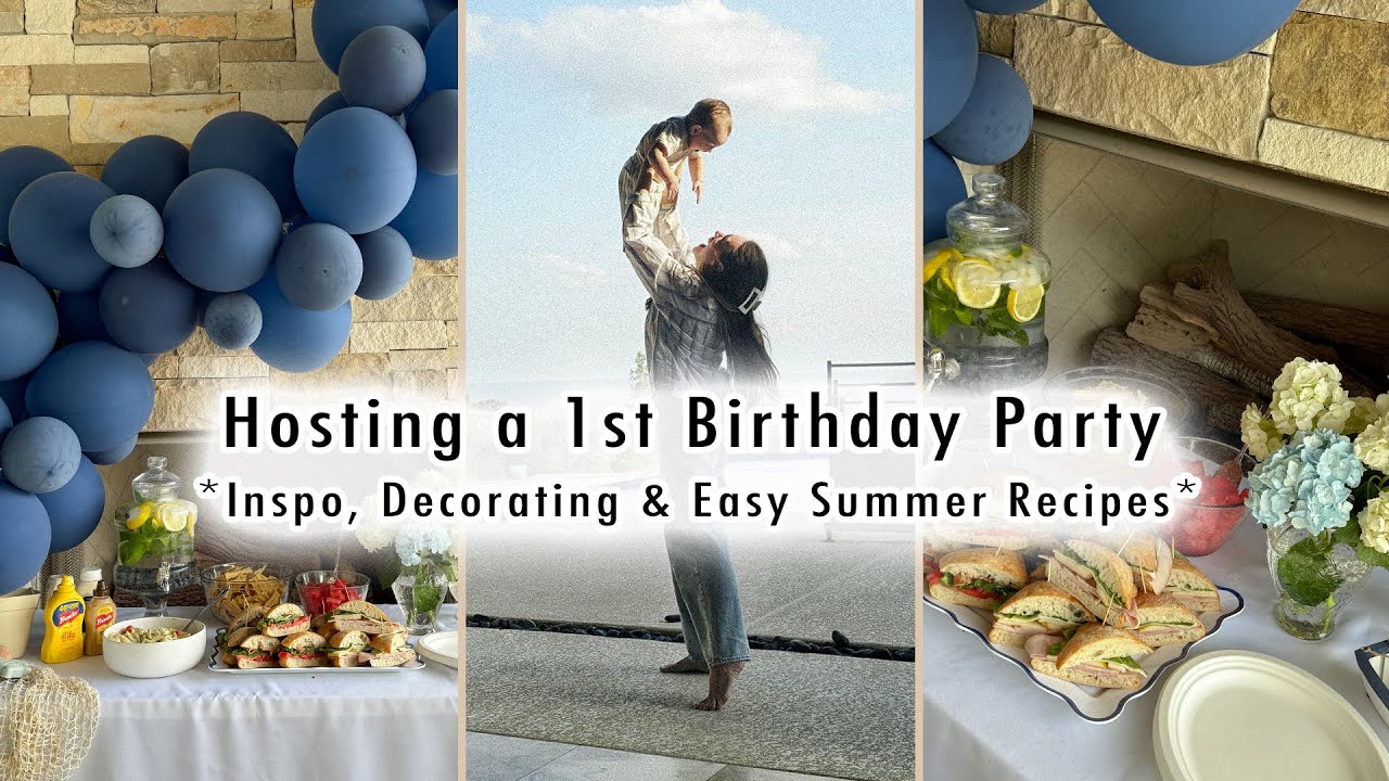 Hosting the Cutest 1st Birthday Party *Inspiration, Decorating & Easy Summer Recipes*