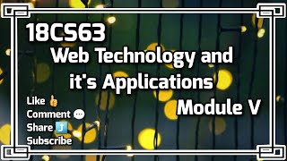 Celebrity 18CS63 - Web Technology - MODULE 5 - Web Technology and Its Applications - VTU 6th SEM CSE/ISE Wealth