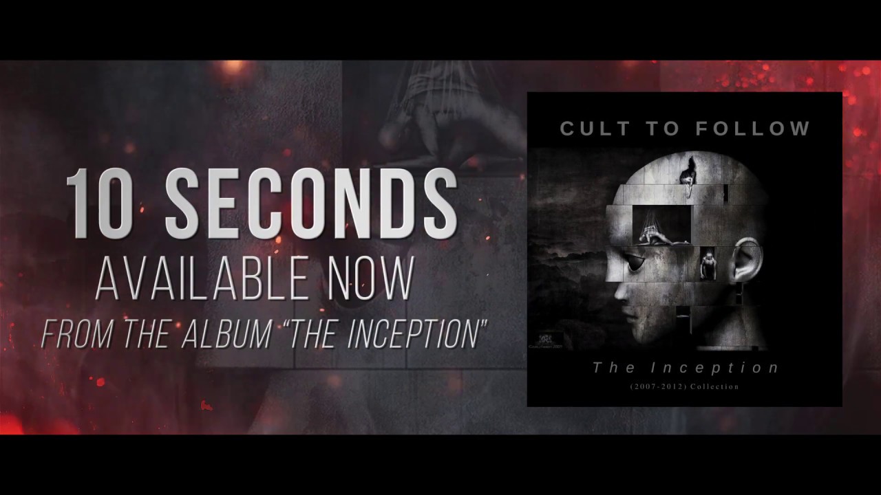 Cult To Follow - 10 Seconds From Panic promo
