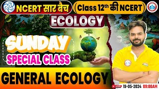 UPPCS 2025-26 | Ecology NCERT Class One Shot, General Ecology, NCERT Ecology By Digvijay Sir