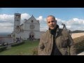 Assisi: Basilica di S. Francesco e la Basilica S. Maria degli Angeli: la Porziuncola.wmv