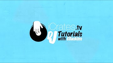 iCrates DJ Tutorial with Ellaskins of djtutor com