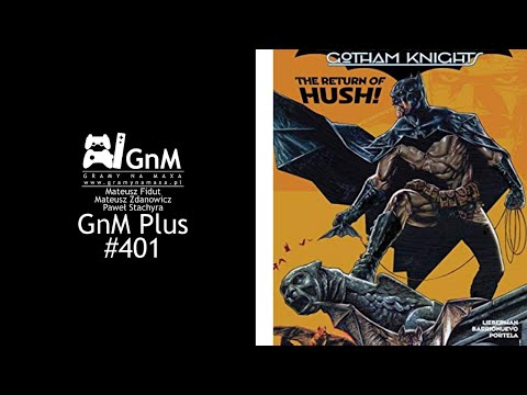 GnM Plus #401 - EA PLAY; CRASH BANDICOOT 4; NOWY BATMAN; NOWY SUICIDE SQUAD