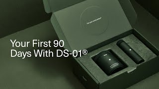 What Will You Feel In Your First 90 Days With DS-01®