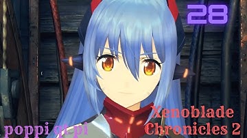 Xenoblade Chronicles 2 Gameplay Walkthrough part 28 | No Commentary Nintendo Switch