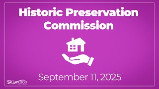 Historic Preservation Commission September 11, 2025