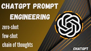 Chatgpt Prompt Engineering Zero-Shot, Few-Shot, And Chain Of Thoughts
