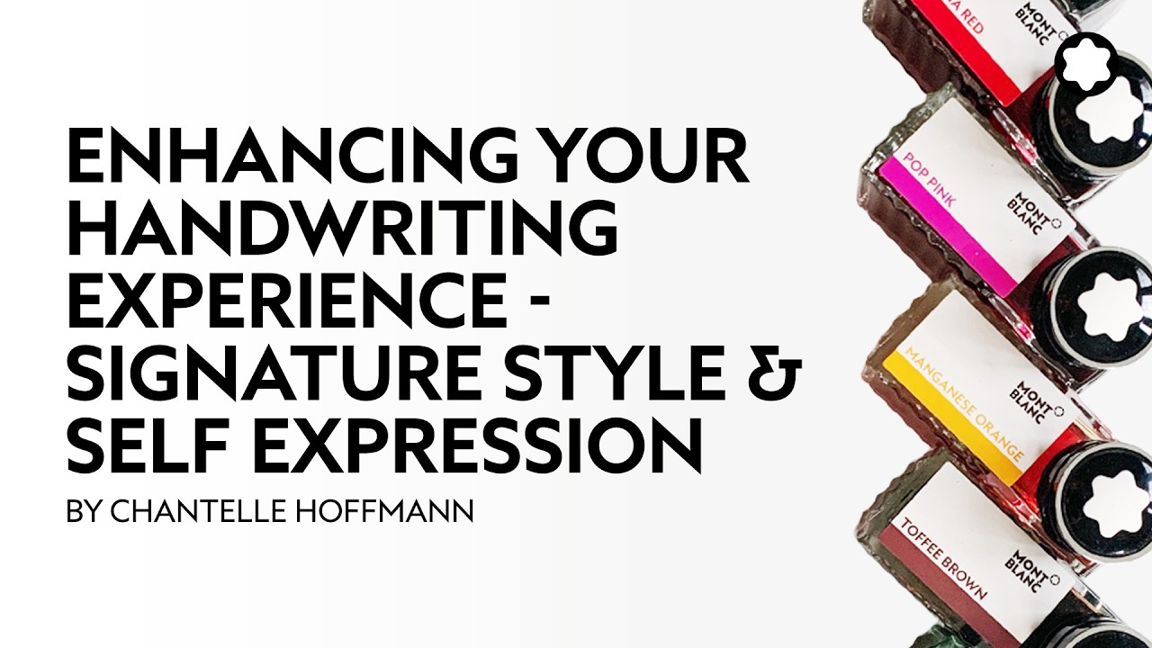 Enhancing your Handwriting Experience PT 3 - Signature Style & Self Expression by Chantelle Hoffmann