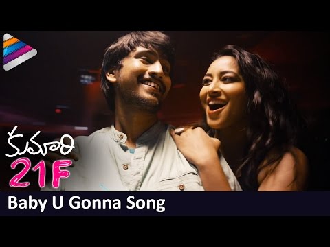 kumari-21f-telugu-movie-|-baby-u-gonna-song-trailer-|-raj-tarun-|-heeba-patel-|-dsp-|-sukumar