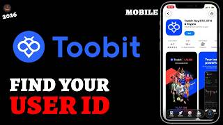 Cara Menemukan ID Pengguna (UID) Toobit Anda di Aplikasi Seluler | Tutorial Singkat 2026 screenshot 1