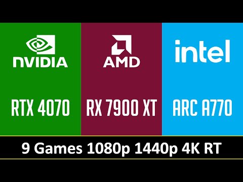 RTX 4070 vs RX 7900 XT vs ARC A770 - 9 Games 1080p 1440p 4K RT