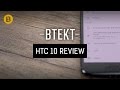 HTC 10 review: Best for gaming, best for sound!