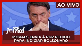 Seu Jornal 19.08 | Moraes pede à PGR para indiciar Bolsonaro por associar vacina da Covid à Aids screenshot 5