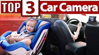 Top 3 Baby Car Mirror Baby Car Camera