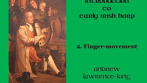 Introduction to Early Irish Harp 2 Finger movements