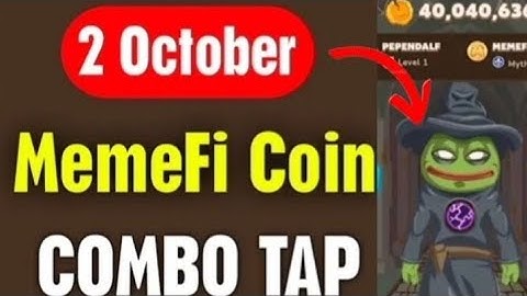 Memefi Daily Combo 2nd October | 2 October Memefi Daily Secret code | Memefi Today combo