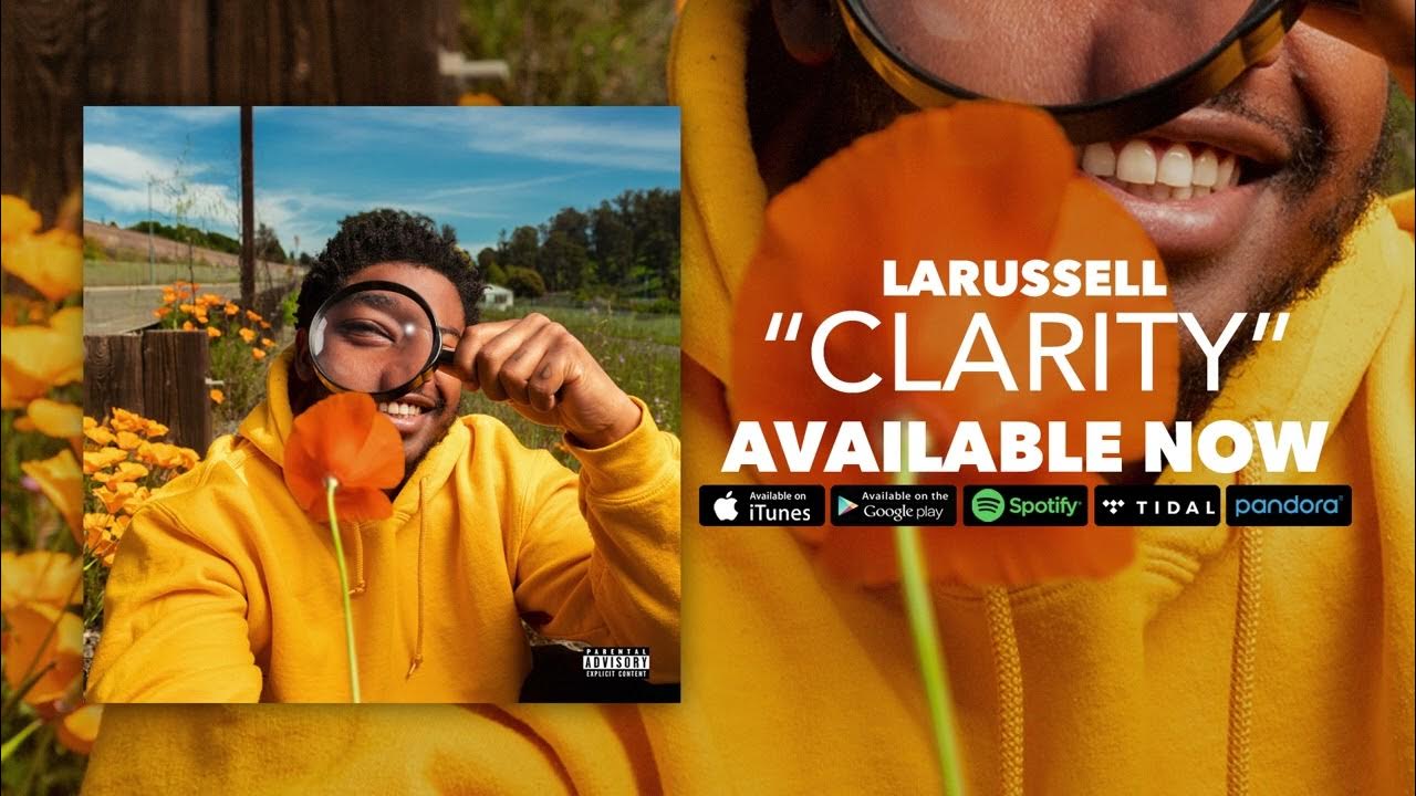 LaRussell - CLARITY [Full Album] - YouTube