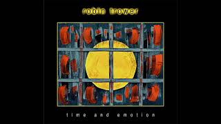 Robin Trower - Time and Emotion.