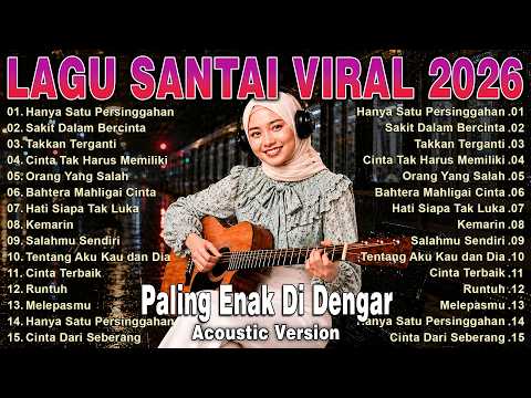 Santai Terpopuler 2026 Viral Tiktok Pop Indonesia Terbaru Paling Hits 2026
