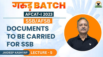 Documents to be carried for SSB | AFSB/SSB | Jaideep Kashyap