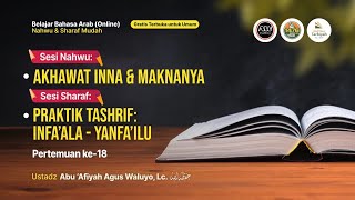 [LIVE] #18 Akhawat Inna & Maknanya dan Praktik Tasyrif - Ustadz Abu 'Afiyah Agus Waluyo