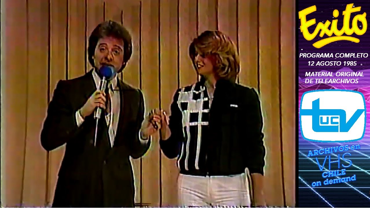 Programa Exito - Canal 13 UCTV - 12 Agosto 1985