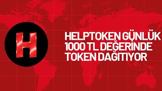 Ödeme Yapmiyor Helptoken Günlük Ücretsi̇z 1000 Tl Değeri̇nde 1000 Helptoken Dağitiyor.