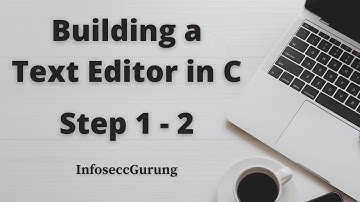Building a Text Editor in C | Step 1-2