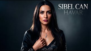Sibel Can - Havar Harika Cover Şarkı