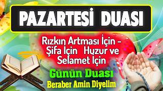 Pazartesi̇ Duasi Di̇nle En Etkili Günün Duası