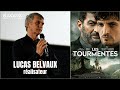 Les Tourmentés - Rencontre avec Lucas Belvaux