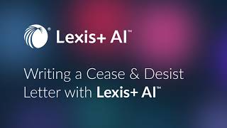 Draft a Cease & Desist Letter with Lexis+ AI