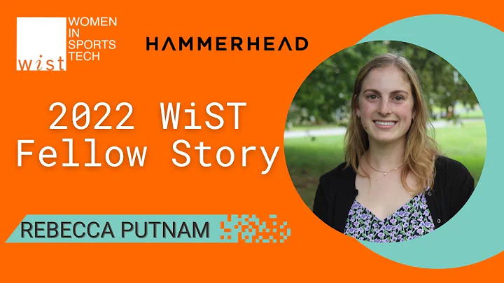 WiST Fellowship Impact Story: Rebecca Putnam + Ham...
