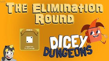 Dicey Dungeons | The Elimination Round - Jester