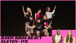 Basic Bros REACT | IVE 'ELEVEN' Wealth