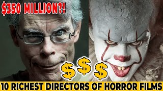 💥 The Richest Horror Film Directors in the World 💥