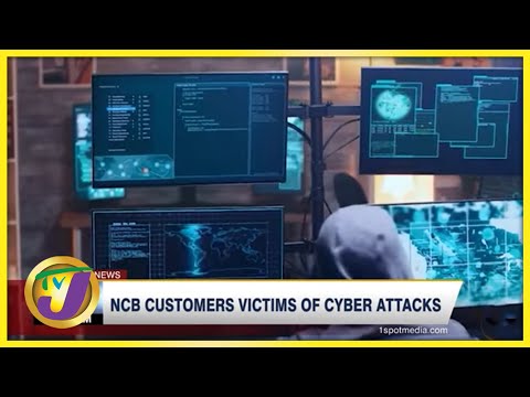 NCB Customers Victims of Cyber Attacks | TVJ News