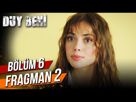 @DuyBeniDizi 6. Bölüm 2. Fragman