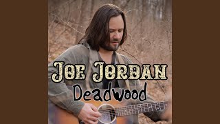 Deadwood - Joe Jordan