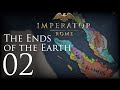 Imperator rome  the ends of the earth  episode 02