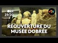 La rouverture du muse dobre aprs 13 ans de travaux