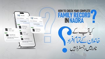 Is your entire family registered with NADRA?