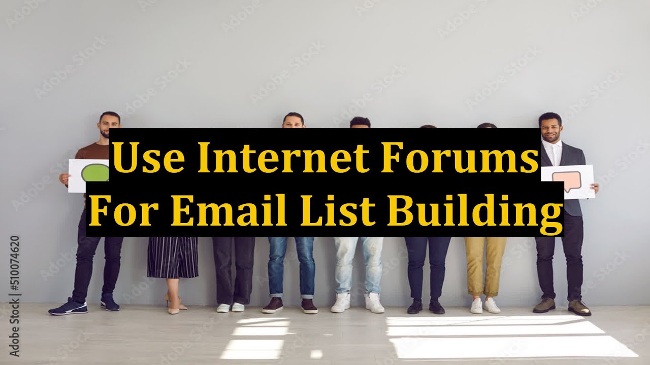 Use Internet Forums For Email List Building