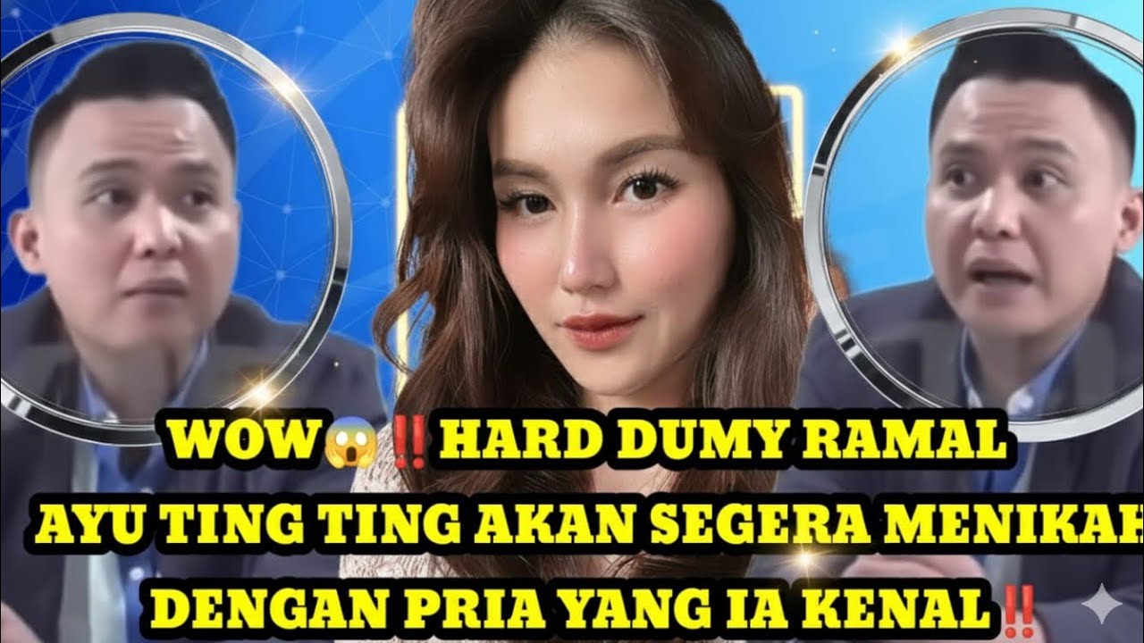 “Geger Ramalan Dumay‼️‼️ Ayu Ting Ting Bakal Dinikahi Sosok Pria Mapan yang Sudah Lama Ia Kenal?!”