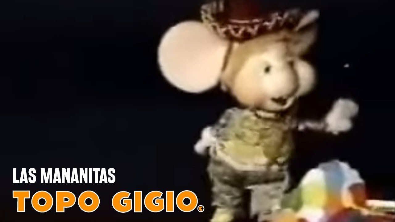 TOPO GIGIO © - LAS MAÑANITAS