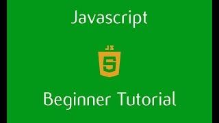 Beginner Javascript Tutorial - 6 - Functions