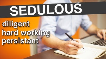 Learn English Words - SEDULOUS - Meaning, Vocabulary Lesson with Pictures and Examples